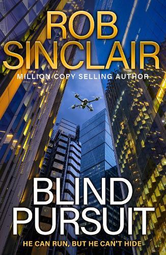 Blind Pursuit: The BRAND NEW high-stakes espionage thriller from Rob Sinclair for 2026