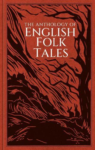 The Anthology of English Folk Tales