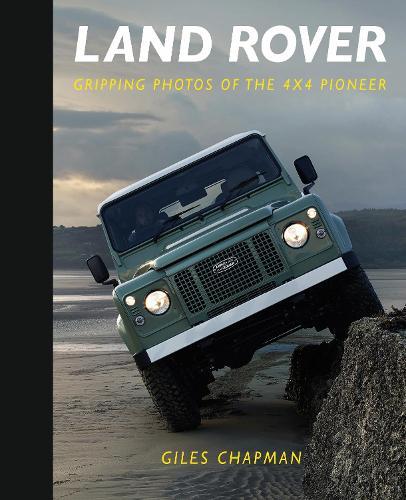 Land Rover: Gripping Photos of the 4x4 Pioneer