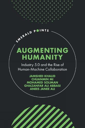 Augmenting Humanity: Industry 5.0 and the Rise of Human-Machine Collaboration