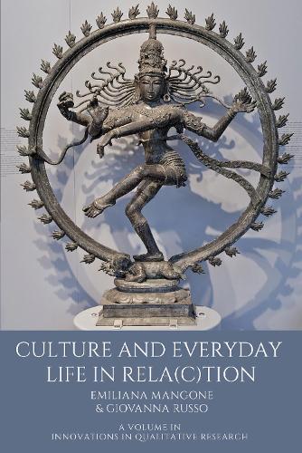 Culture and Everyday Life in Rela(c)tion