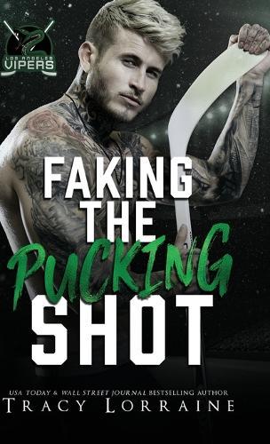 Faking the Pucking Shot: A Surprise Pregnancy Hockey Romance