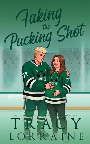 Faking the Pucking Shot: A Surprise Pregnancy Hockey Romance