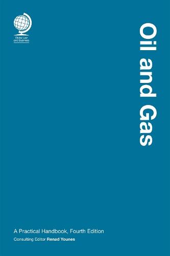 Oil and Gas: A Practical Handbook, Fourth Edition