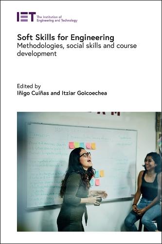 Soft Skills for Engineering: Methodologies, social skills and course development
