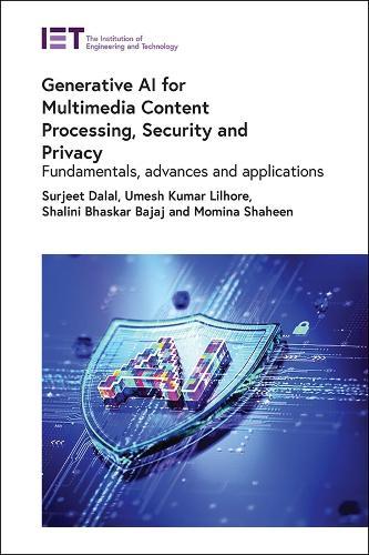 Generative AI for Multimedia Content Processing, Security and Privacy: Fundamentals, advances and applications