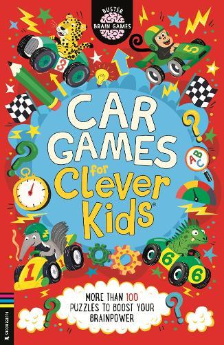 Car Games for Clever Kids®: More than 100 Puzzles to Boost Your Brainpower