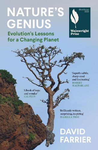 Nature's Genius: Evolution's Lessons for a Changing Planet