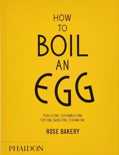How to Boil an Egg: A Cookbook