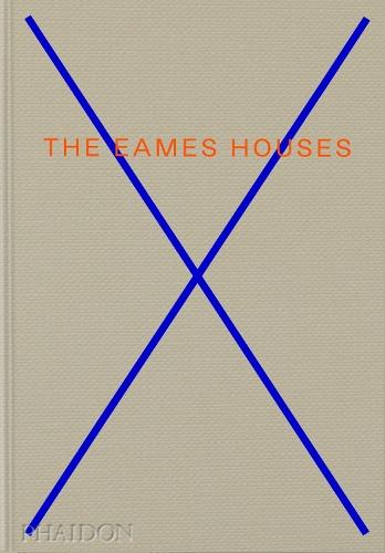 The Eames Houses: Charles and Ray Eames Residential Architecture