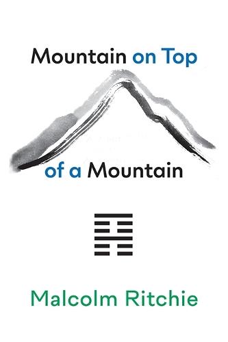 Mountain on Top of a Mountain: One-Strike Poems 1980-2023