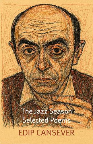 The Jazz Season: Selected Poems