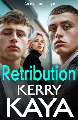 Retribution: A criminally good gangland thriller from Kerry Kaya