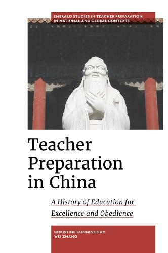 Teacher Preparation in China: A History of Education for Excellence and Obedience