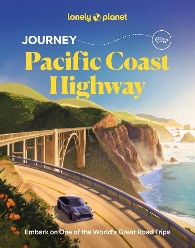 Lonely Planet Journey Pacific Coast Highway