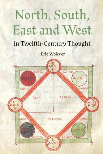 North, South, East and West in Twelfth-Century Thought