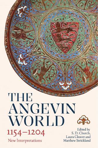 The Angevin World, 1154-1204: New Interpretations