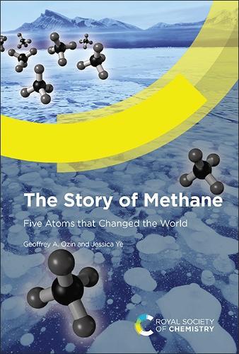 Story of Methane: Five Atoms that Changed the World