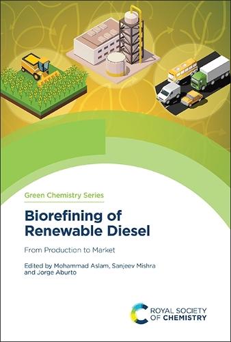 Biorefining of Renewable Diesel: From Production to Market