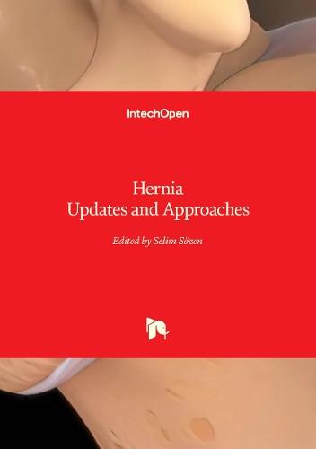 Hernia Updates and Approaches