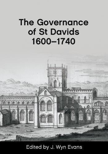 The Governance of St Davids 1600-1740