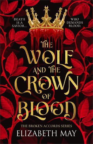 The Wolf and the Crown of Blood: 1