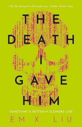 The Death I Gave Him