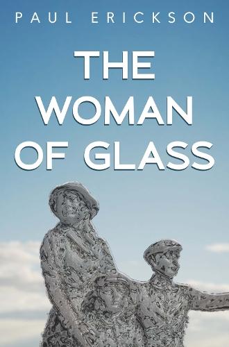 The Woman of Glass
