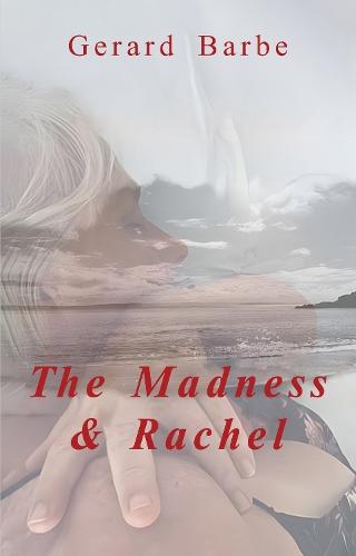 The Madness & Rachel
