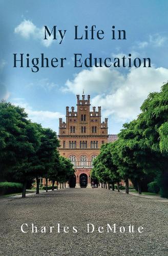 My Life in Higher Education