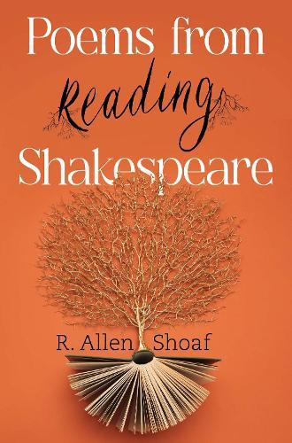 Poems from Reading Shakespeare