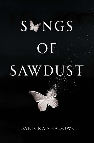 Songs of Sawdust