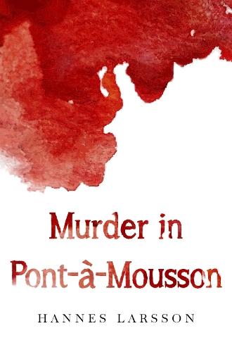 Murder in Pont-à-Mousson