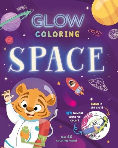 Glow Coloring: Space: With 40 Pages of Coloring and a 9-Foot Glow-In-The-Dark Scene