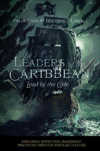 Leaders of the Caribbean: Lead by the Code