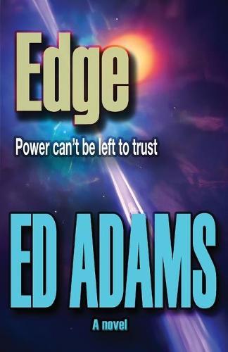 Edge: Power can't be left to trust
