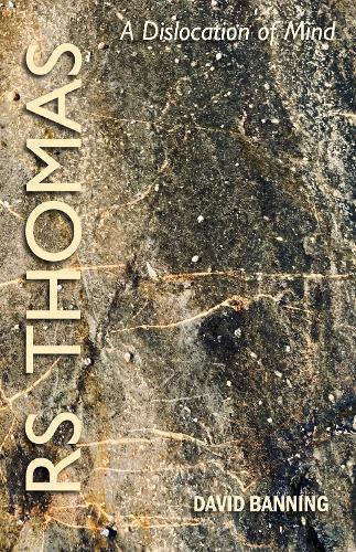 R.S. Thomas - A Dislocation of Mind