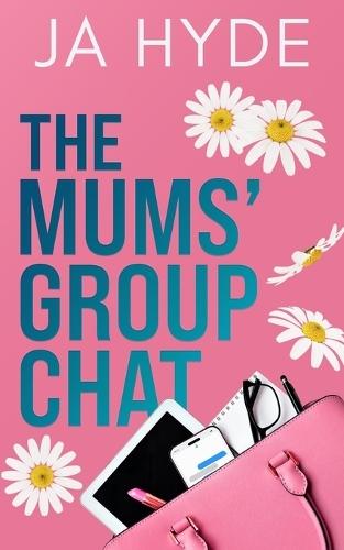 The Mums' Group Chat: A Glenacre Small Town Romance