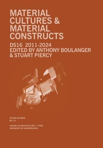 Material Cultures & Material Constructs