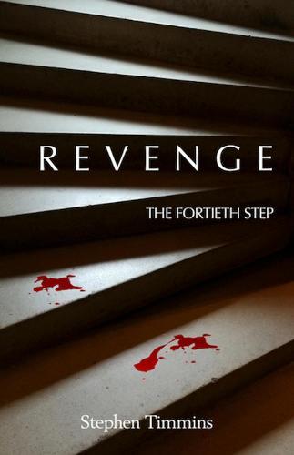 The Fortieth Step: Revenge