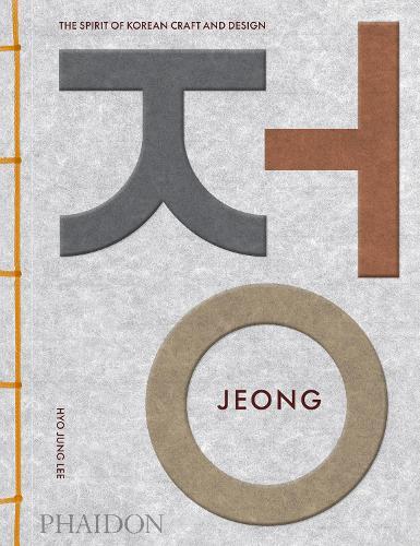Jeong: The Spirit of Korean Craft and Design