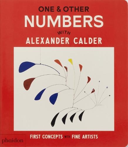 One & Other Numbers: with Alexander Calder