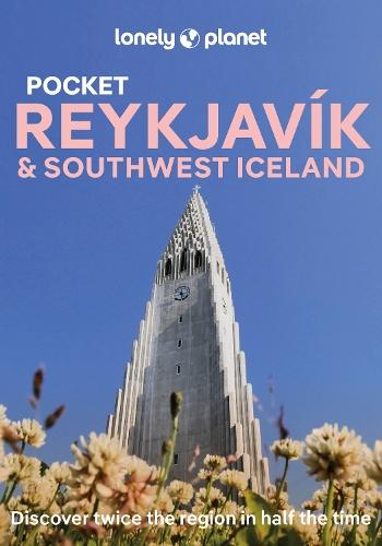 Lonely Planet Pocket Reykjavik & Southwest Iceland
