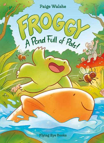 Froggy (Library Edition): A Pond Full of Pals!