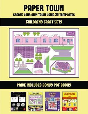 Childrens Craft Sets (Paper Town - Create Your Own Town Using 20 Templates): 20 full-color kindergarten cut and paste activity sheets designed to create your own paper houses. The price of this book includes 12 printable PDF kindergarten workbooks
