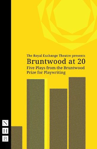 Bruntwood at 20: Five Plays from the Bruntwood Prize for Playwriting