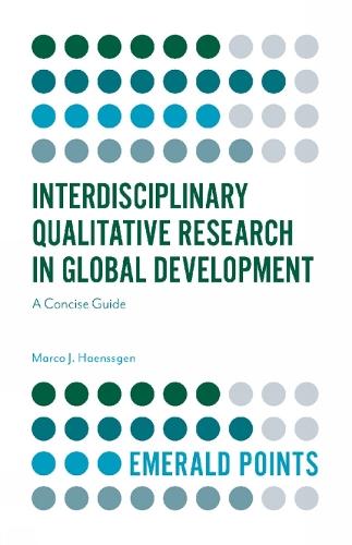 Interdisciplinary Qualitative Research in Global Development: A Concise Guide