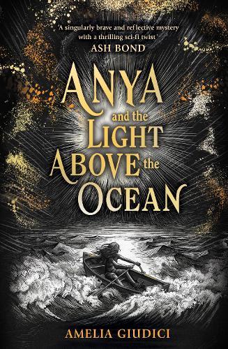 Anya and the Light Above the Ocean