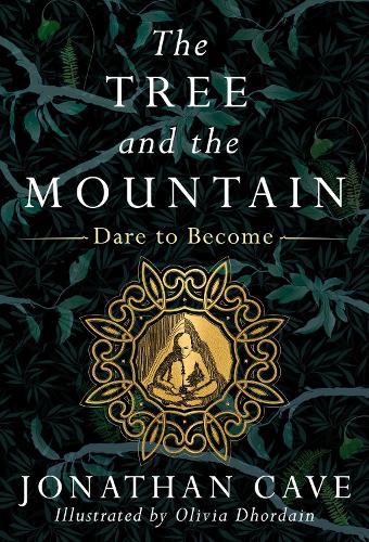 The Tree and the Mountain: Dare to Become