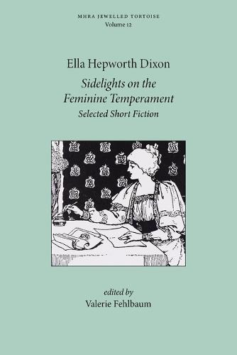 Sidelights on the Feminine Temperament: Selected Short Stories